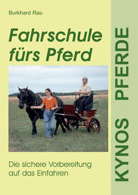 Fahrschule fürs Pferd