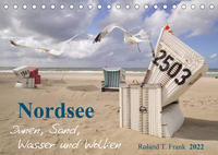 Nordsee – Dünen, Sand, Wasser und Wolken (Tischkalender 2022 DIN A5 quer)