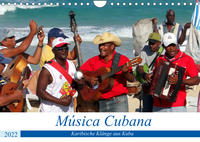 Música Cubana - Karibische Klänge aus Kuba (Wandkalender 2022 DIN A4 quer)