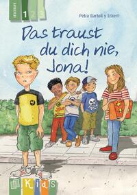 Das traust du dich nie, Jona! – Lesestufe 1