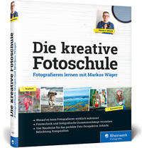 Die kreative Fotoschule