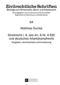 Streikrecht i. S. des Art. 6 Nr. 4 ESC und deutsches Arbeitskampfrecht