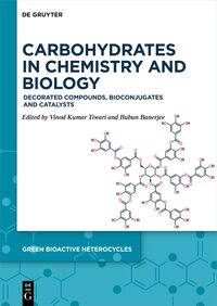 Carbohydrates in Chemistry and Biology