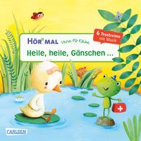 Hör mal (Soundbuch): Verse für Kleine: Heile, heile, Gänschen ...