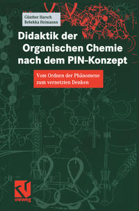 Didaktik der Organischen Chemie nach dem PIN-Konzept