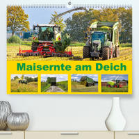 Maisernte am Deich (Premium, hochwertiger DIN A2 Wandkalender 2022, Kunstdruck in Hochglanz)