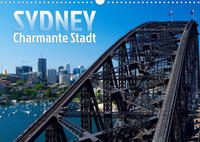 SYDNEY Charmante Stadt (Wandkalender 2022 DIN A3 quer)