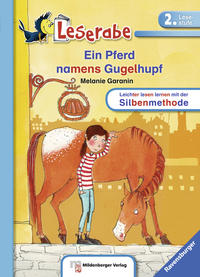 Ein Pferd namens Gugelhupf - Leserabe 2. Klasse - Erstlesebuch für Kinder ab 7 Jahren