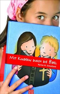 Mit Kindern durch die Bibel