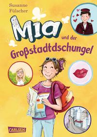 Mia 5: Mia und der Großstadtdschungel