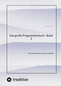 Das große Programmierbuch - Band 2