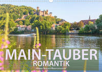 Main-Tauber-Romantik (Wandkalender 2022 DIN A3 quer)