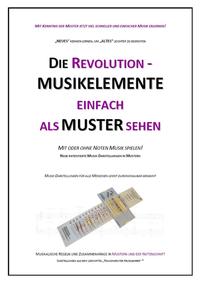 Die Revolution - Musikelemente einfach als Muster sehen