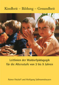 Leitlinien der Waldorfpädagogik I