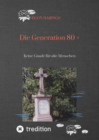 Die Generation 80 +