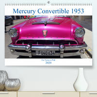 Mercury Convertible 1953 - Ein Traum in Pink (Premium, hochwertiger DIN A2 Wandkalender 2020, Kunstdruck in Hochglanz)