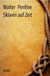 Sklavin auf Zeit