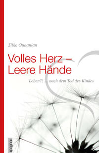 Volles Herz - Leere Hände