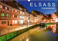 E L S A S S Impressionen (Wandkalender 2021 DIN A3 quer)