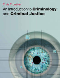 An Introduction to Criminology and Criminal Justice