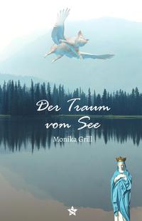 Der Traum vom See