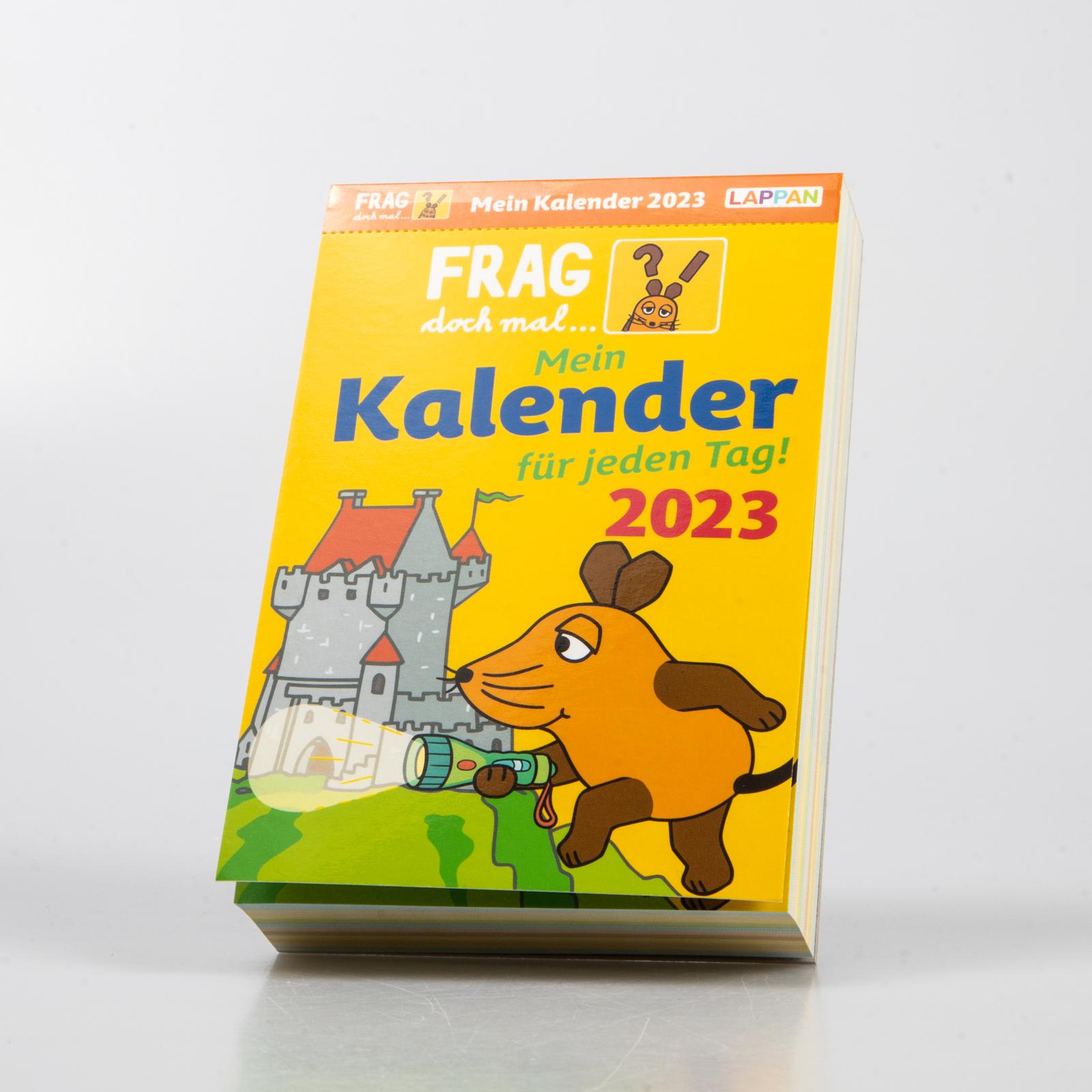 Frag doch mal ... die Maus: Tageskalender 2023 – Mein Kalender für jeden Tag!