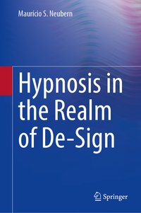 Hypnosis in the Realm of De-Sign