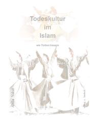 Todeskultur im Islam