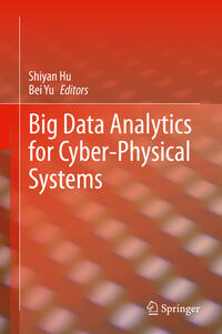 Big Data Analytics for Cyber-Physical Systems