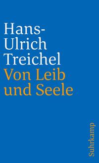 Von Leib und Seele