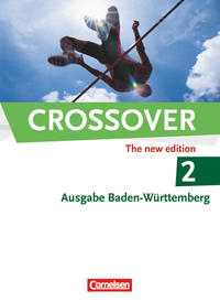 Crossover - Baden-Württemberg - B2/C1: Band 2 - 12./13. Schuljahr