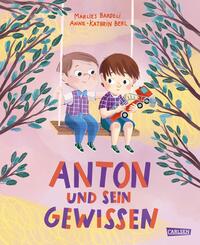 Anton und sein Gewissen