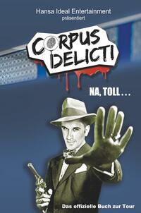 Corpus Delicti / Corps Delicti - Na toll...