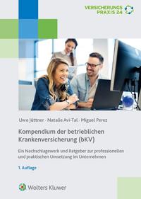 Kompendium der betrieblichen Krankenversicherung (bKV)