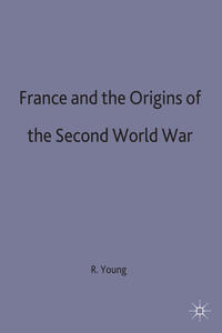 France and the Origins of the Second World War