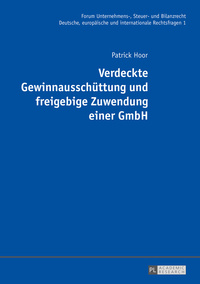 Verdeckte Gewinnausschüttung und freigebige Zuwendung einer GmbH