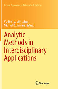 Analytic Methods in Interdisciplinary Applications