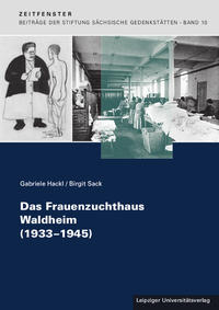 Das Frauenzuchthaus Waldheim (1933-1945)