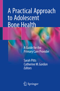 A Practical Approach to Adolescent Bone Health