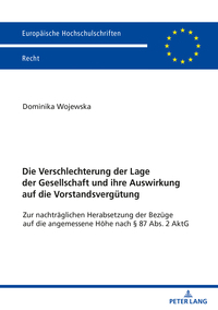 Die Verschlechterung der Lage der Gesellschaft und ihre Auswirkung auf die Vorstandsvergütung