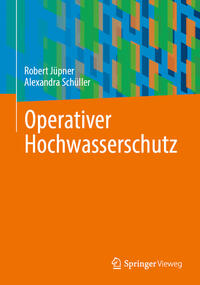 Operativer Hochwasserschutz