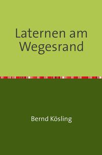 Laternen am Wegesrand