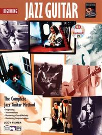 The Complete Jazz Guitar Method: Beginning Jazz Guitar