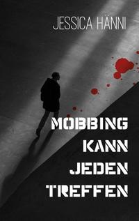 Mobbing kann jeden treffen