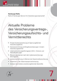 Aktuelle Probleme des Versicherungsvertrags-, Versicherungsaufsichts- und Vermittlerrechts