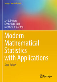 Modern Mathematical Statistics with Applications