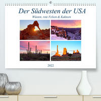 Der Südwesten der USA: Wüsten, rote Felsen & Canyons (Premium, hochwertiger DIN A2 Wandkalender 2022, Kunstdruck in Hochglanz)