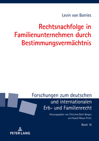 Rechtsnachfolge in Familienunternehmen durch Bestimmungsvermächtnis