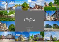 Gießen Impressionen (Wandkalender 2023 DIN A4 quer)