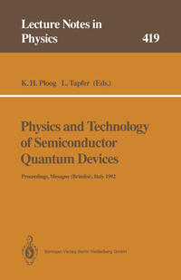 Physics and Technology of Semiconductor Quantum Devices